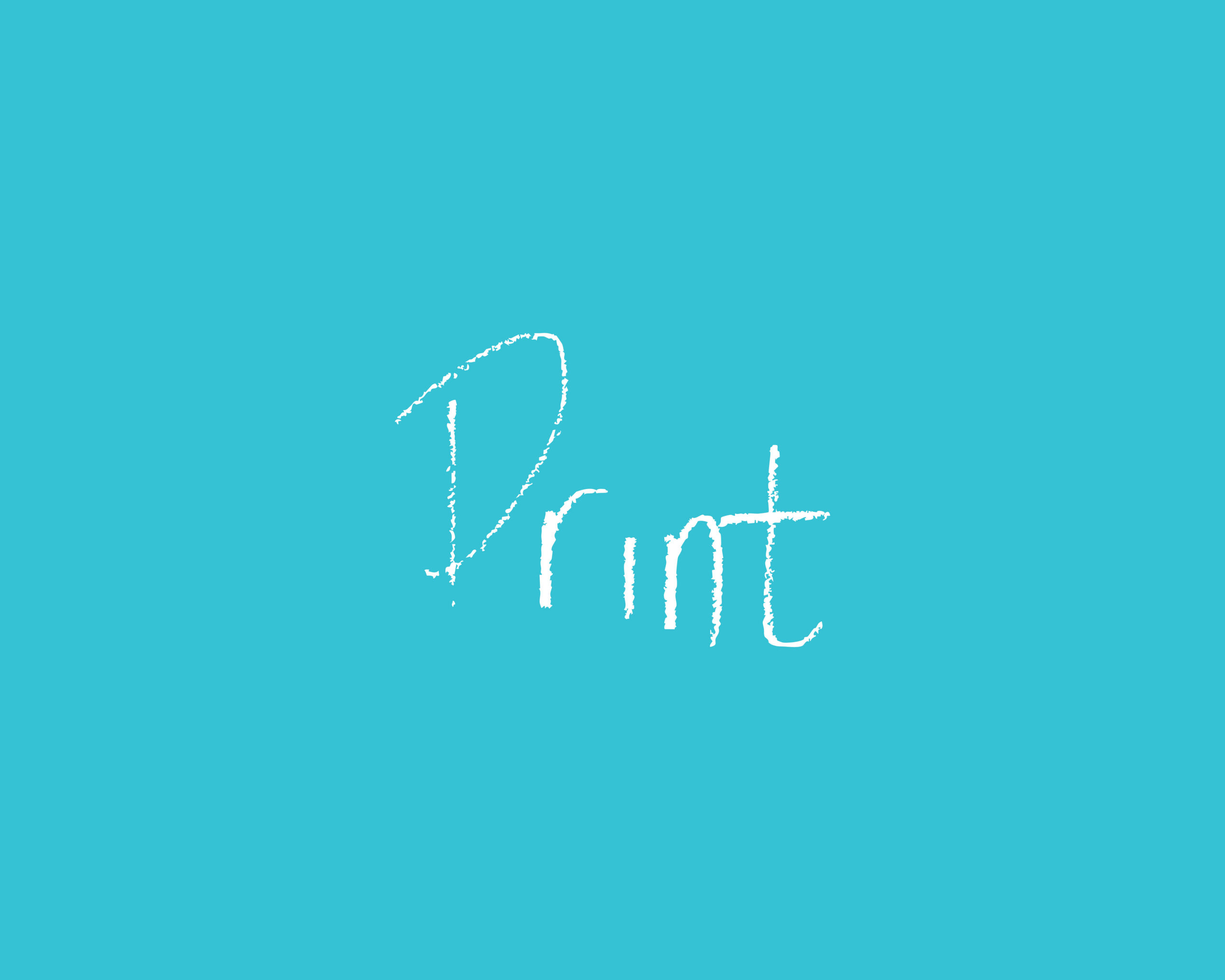 turquoise achtergrond met handgeschreven "print" op genoteerd